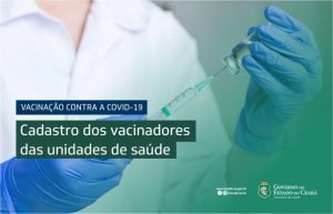Cadastro de Vacinação pela Secretaria de Saúde do Governo do Ceará